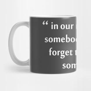 Be Somebody Mug